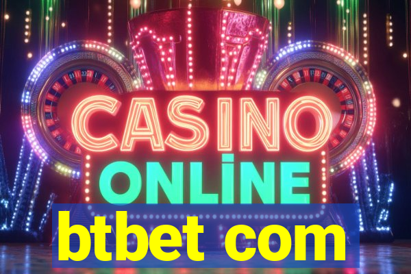 btbet com